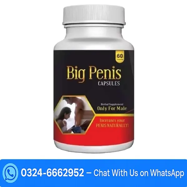 Big Penis Capsules In Pakistan