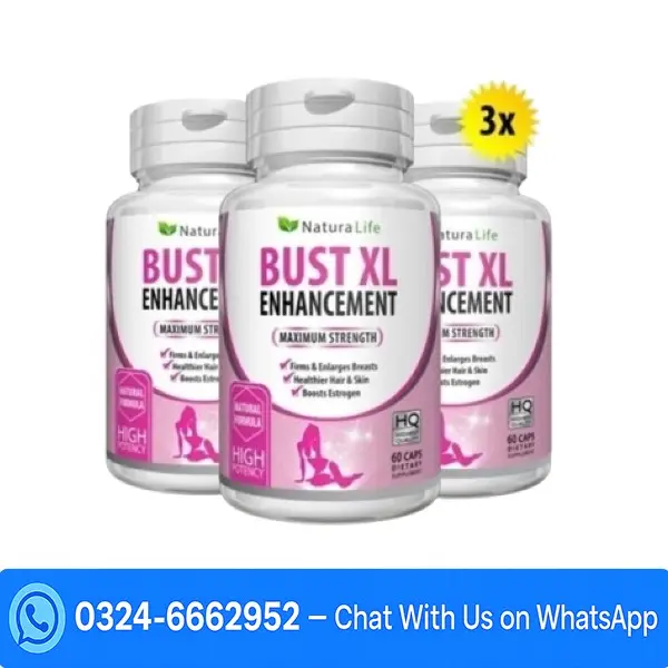 Bust Xl Enhancement Pills in Pakistan